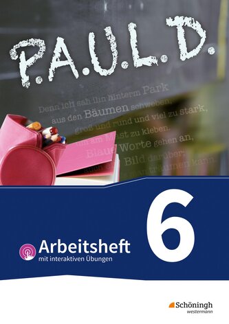 P.A.U.L. D. - Persönliches Arbeits- und Lesebuch Deutsch - Für Gymnasien und Gesamtschulen - Bisherige Ausgabe P.A.U.L. D. - Persönliches Arbeits- und Lesebuch Deutsch - Für Gymnasien und Gesamtschulen - Bisherige Ausgabe