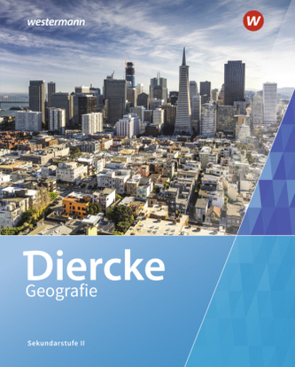 Diercke Geografie SII - Ausgabe 2023 für die Schweiz