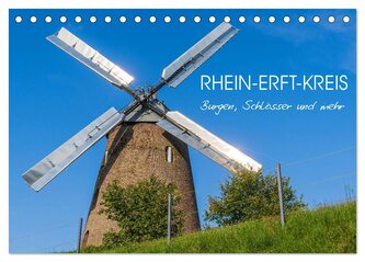 Rhein-Erft-Kreis - Burgen, Schlösser und mehr (Tischkalender 2026 DIN A5 quer), CALVENDO Monatskalender