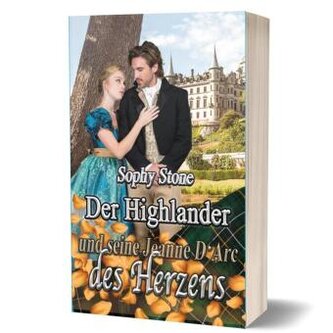 Der Highlander und seine Jeanne D'Arc des Herzens
