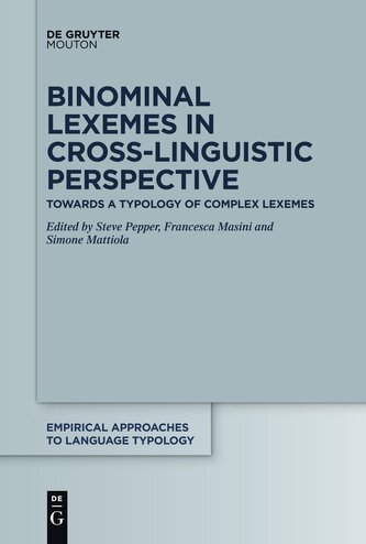 Binominal Lexemes in Cross-Linguistic Perspective