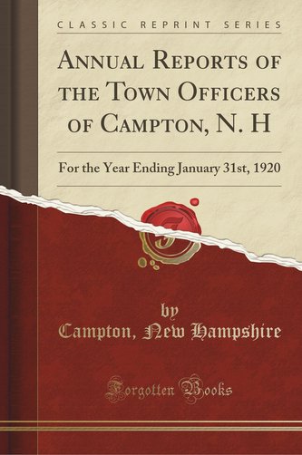 Annual Reports of the Town Officers of Campton, N. H