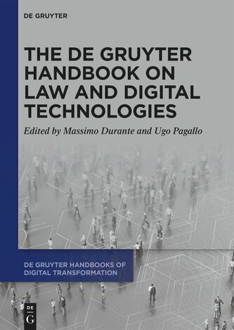 The De Gruyter Handbook on Law and Digital Technologies