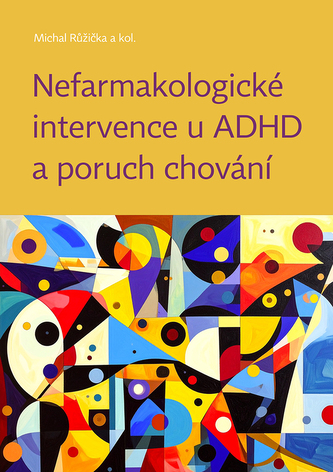 Nefarmakologické intervence u ADHD a poruch chování