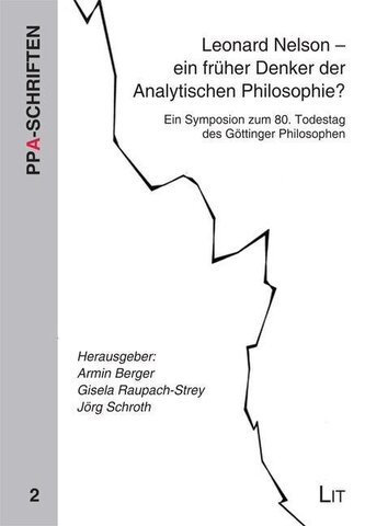 Leonard Nelson - ein früher Denker der Analytischen Philosophie?