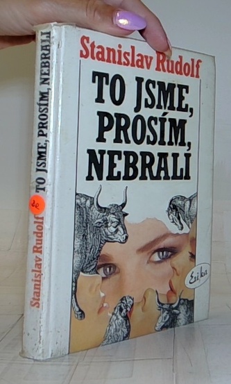 To jsme, prosím, nebrali