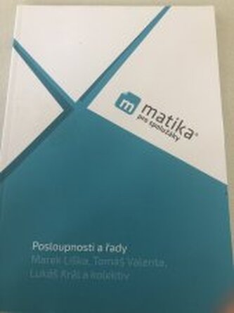 Matika pro spolužáky: Posloupnosti a řady - Učebnice