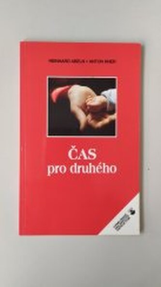 Čas pro druhého myšlenky, podněty, příklady