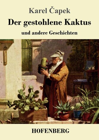 Der gestohlene Kaktus und andere Geschichten