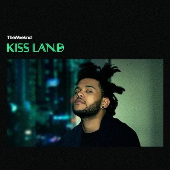 The Weeknd: Kiss Land