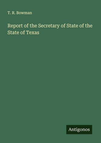 Report of the Secretary of State of the State of Texas