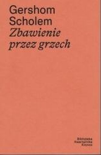 Zbawienie przez grzech