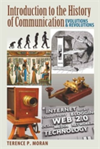 Introduction to the History of Communication Introduction to the History of Communication