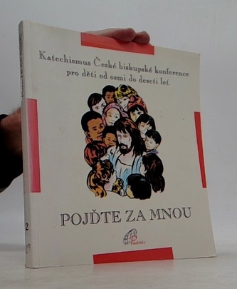 Pojďte za mnou - Katechismus České biskupské konference pro děti