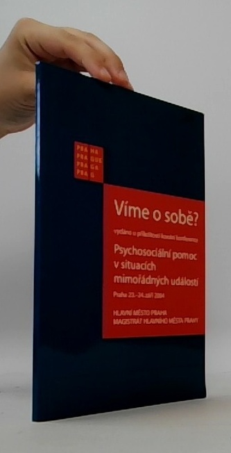 Víme o sobě? (Vydáno u příležitosti konání konference Psychosoci