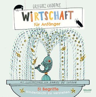 Die Währung und andere Merkwürdigkeiten aus der Welt der Wirtschaft!