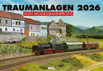 Traumanlagen von Modellbahnprofis Kalender 2026