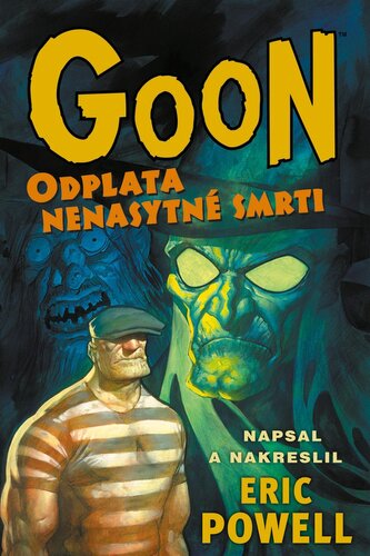 Goon 10 - Odplata nenasytné smrti Goon 10 - Odplata nenasytné smrti