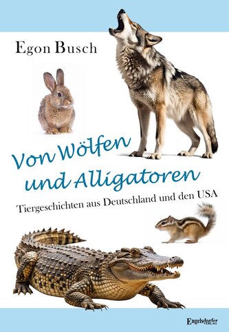 Von Wölfen und Alligatoren