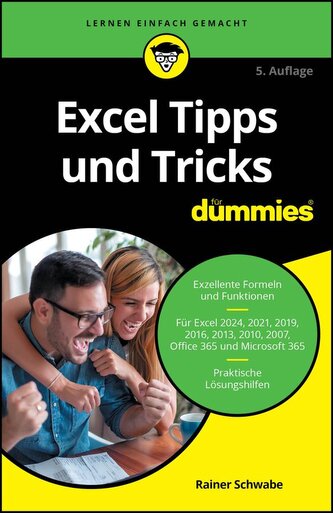Excel Tipps und Tricks für Dummies Excel Tipps und Tricks für Dummies