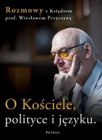 O Kościele, polityce i języku
