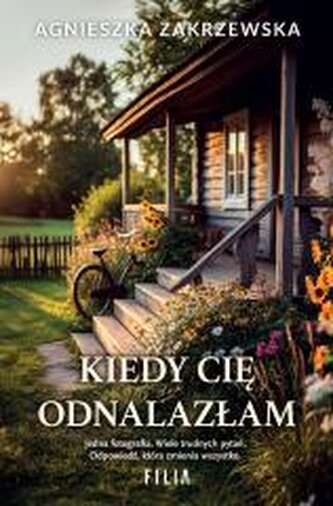 Kiedy cię odnalazłam