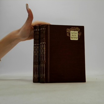 Spisy Alex. Dumasa (IX.-X.): Dobytí bastilly 1.-2.díl