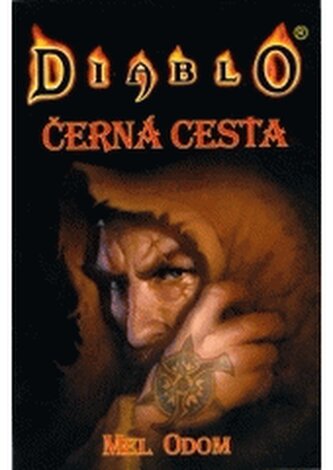 Diablo 3. - Černá cesta
