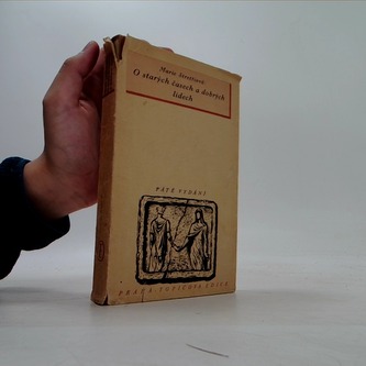 O starých časech časech a dobrých lidech