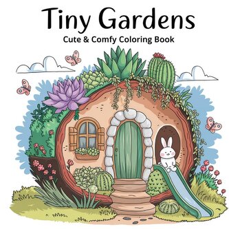 Tiny Gardens Bold & Easy Coloring Book for Women