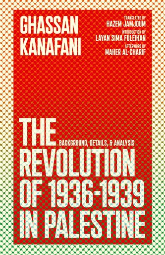The Revolution of 1936-1939 in Palestine