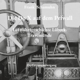 Die Do X auf dem Priwall