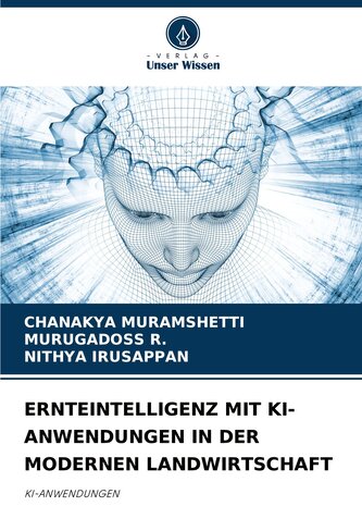 ERNTEINTELLIGENZ MIT KI-ANWENDUNGEN IN DER MODERNEN LANDWIRTSCHAFT
