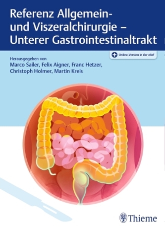 Referenz Allgemein- und Viszeralchirurgie: Unterer Gastrointestinaltrakt Referenz Allgemein- und Viszeralchirurgie: Unterer Gastrointestinaltrakt