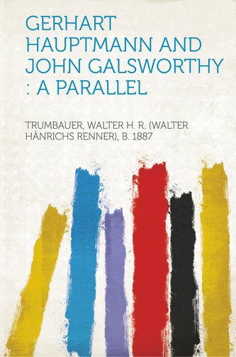 Gerhart Hauptmann and John Galsworthy