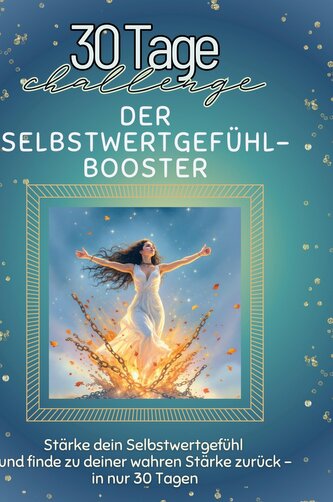 Der Selbstwertgefühl-Booster
