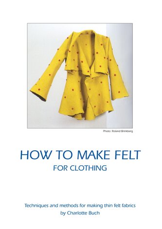 How to make felt for clothing How to make felt for clothing