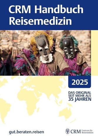 CRM Handbuch Reisemedizin 2025 CRM Handbuch Reisemedizin 2025