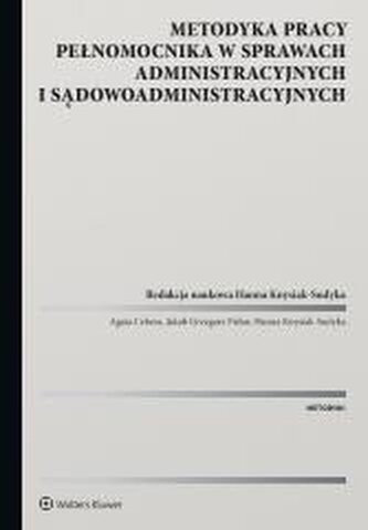 Metodyka pracy pełnomocnika w sprawach administr.