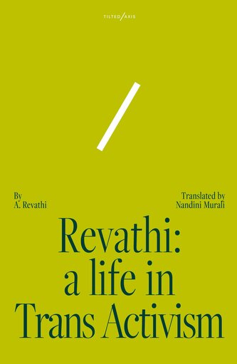 Revathi: A Life in Trans Activism