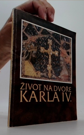 Život na dvoře Karla IV.