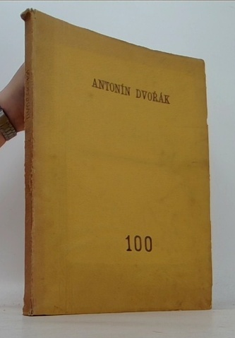 Sborník k oslavě stoletých narozenin Antonína Dvořáka 1841-1941