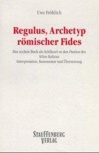 Regulus, Archetyp römischer Fides