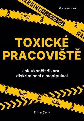 Toxické pracoviště Toxické pracoviště