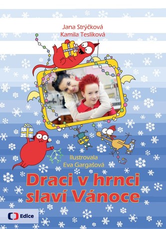 Draci v hrnci slaví Vánoce (Kamila Teslíková, 2016)