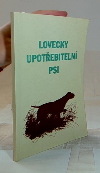 Lovecky upotřebitelní psi