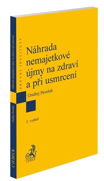 Náhrada nemajetkové újmy na zdraví a při usmrcení