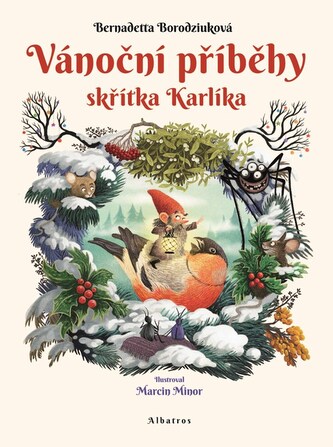 Vánoční příběhy skřítka Karlíka Vánoční příběhy skřítka Karlíka
