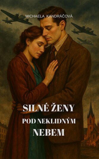 Silné ženy: Pod neklidným nebem