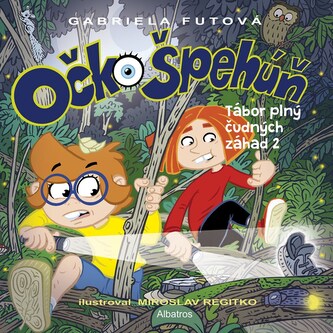 Očko Špehúň 4 Očko Špehúň 4